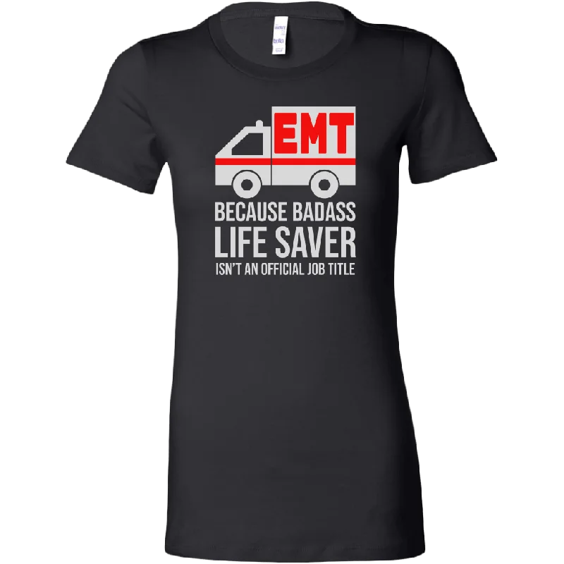 Badass Life Saver EMT Women's T-shirt Solid Color Striped Floral