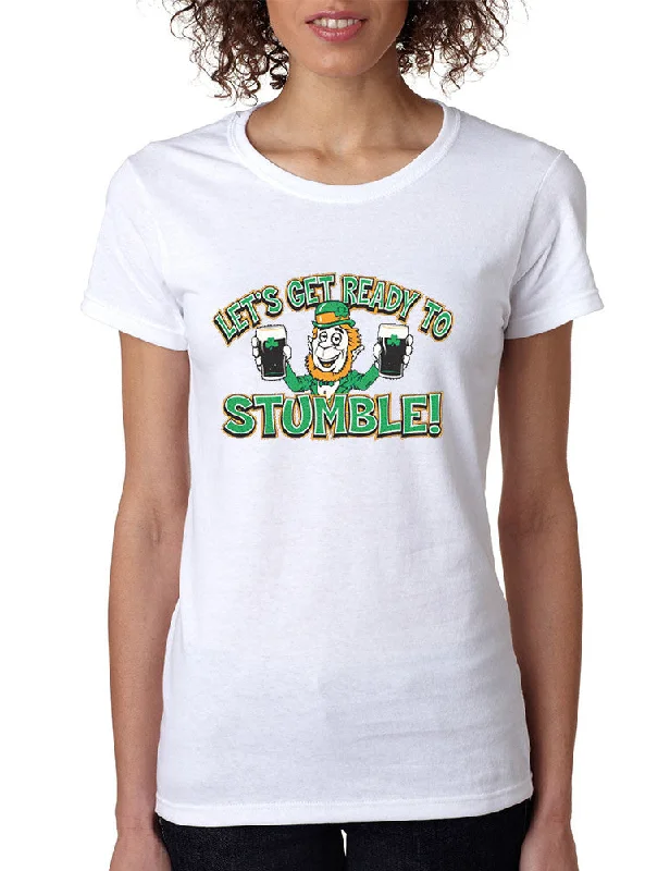 let`s get ready to stumble St patrick women t-shirt Chenille Fabric Brocade Fabric Lace Fabric